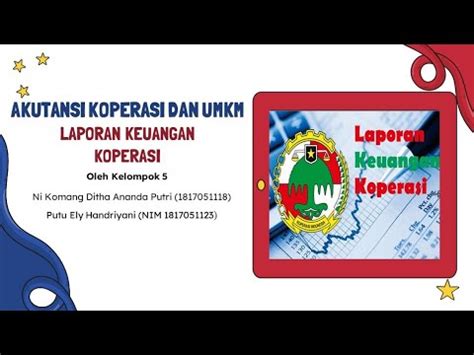 AKUNTANSI KOPERASI UMKM Kelompok 5 Persentasi Laporan Keuangan Pada Koperasi YouTube