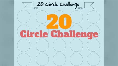 20 Circle Challenge Youtube