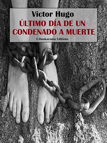 Último Día De Un Condenado A Muerte Ebook Victor Hugo Amazones Tienda Kindle