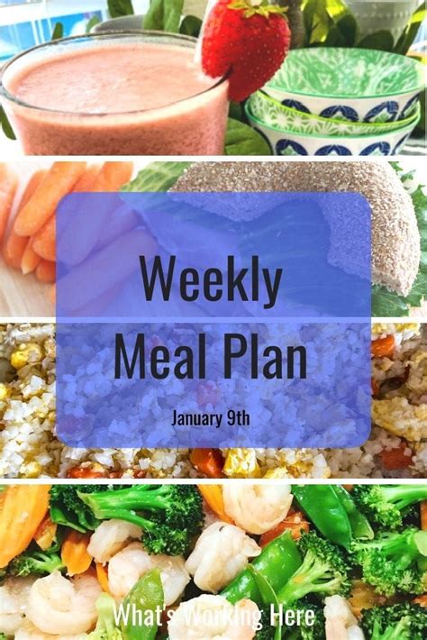 Weekly Meal Plan 1922 Planning Ahead Whats Working Here Meal