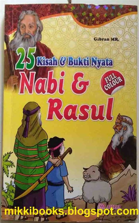 Maybe you would like to learn more about one of these? 25 Kisah Nabi dan Rosul Bergambar Bukti Nyata | Mikki Books