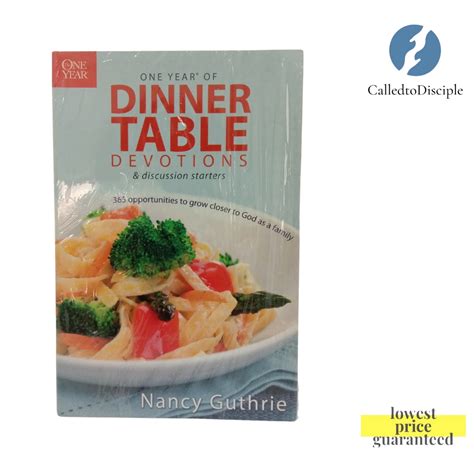 One Year Of Dinner Table Devotions And Discussion Starters By Nancy Guthrie Pre Loved 2nd Hand