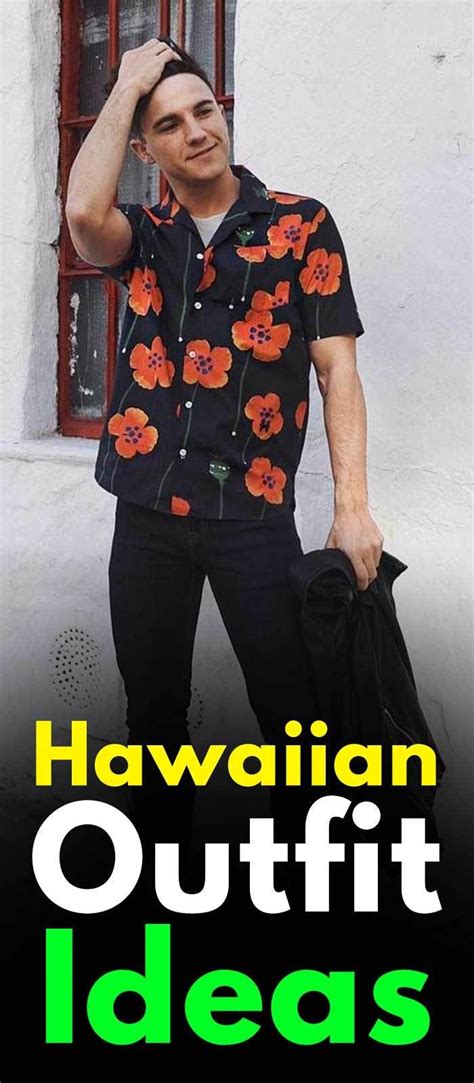 17 Hawaiian Outfits To Keep Men Vacation Ready Hawaiian Outfit Mens Style Guide Mens Fashion