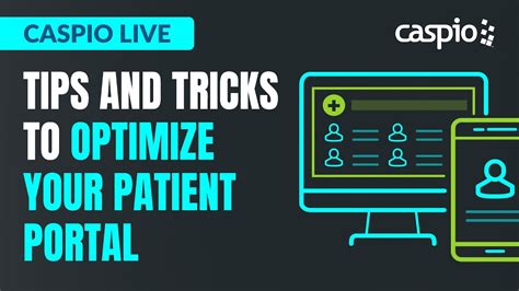 Caspio Live Tips And Tricks To Optimize Your Patient Portal Youtube