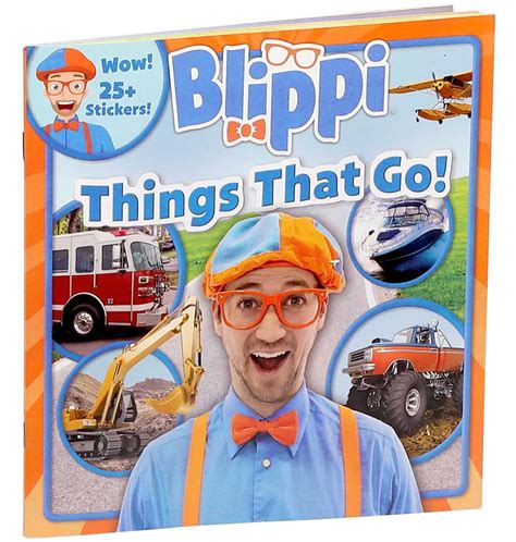 Blippi Things That Go Book By Thea Feldman Official Publisher