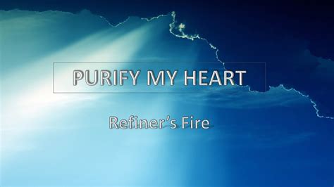 Purify My Heart Jeremy Riddle Lyrics Youtube