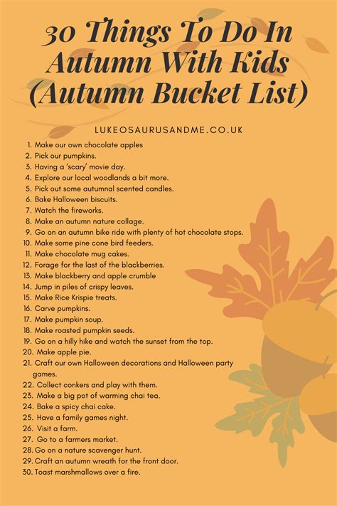 30 Things To Do In Autumn With Kids Autumn Bucket List Lukeosaurus