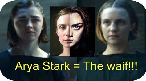 The No One Arya Stark Is Waif Game Of Thrones Theory Youtube