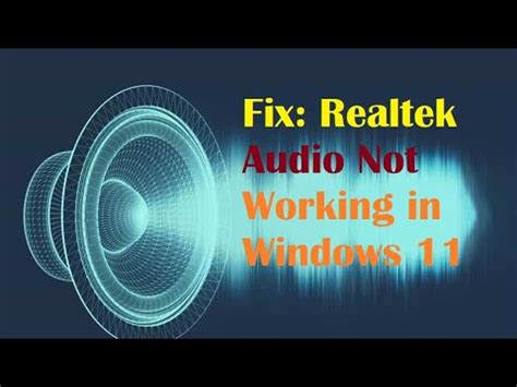 Fix Realtek Audio Not Working In Windows Youtube