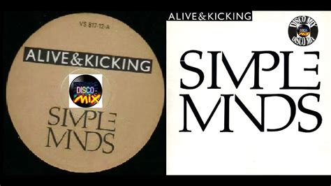 Simple Minds Alive And Kicking New Disco Mix Extended Version Double