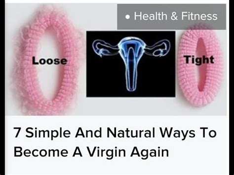 Become Virgin Again Simple And Natural Ways To Become A Virgin Again Youtube