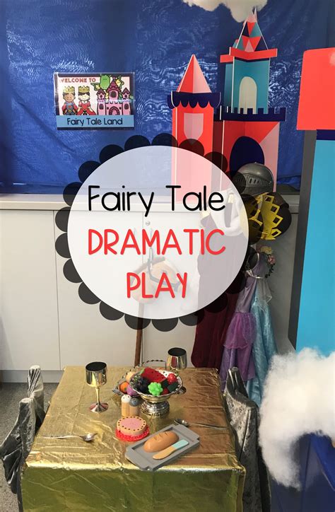 Fairy Tale Land Dramatic Play Dramatic Play Dramatic Play Preschool