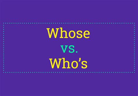 Whose Vs Whos Everything After Z By