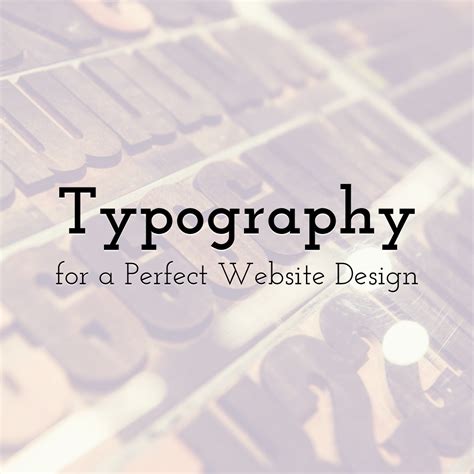 How To Choose Typography For A Perfect Website Design