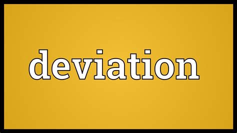 Deviation Meaning Youtube