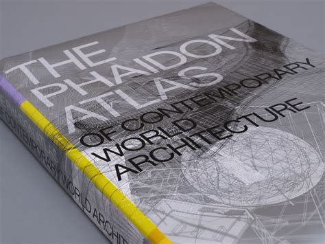 Phaidon Atlas Of Contemporary World Architecture 7036284162