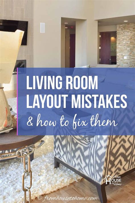 Learn How To Fix These Common Living Room Layout Mistakes With Easy To