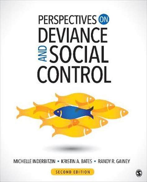 Perspectives On Deviance And Social Control By Michelle L Inderbitzin