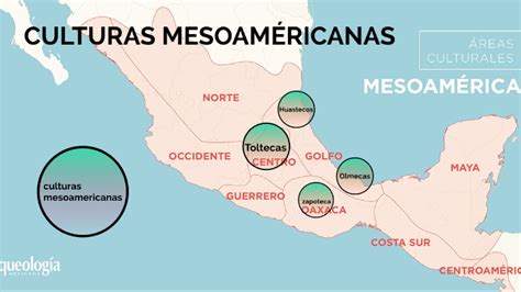 Culturas Mesoamericanas By Fernando Fernández Cosme On Prezi