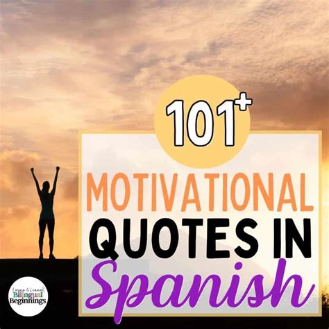 101 Best Motivational Quotes In Spanish To Inspire You Bilingual