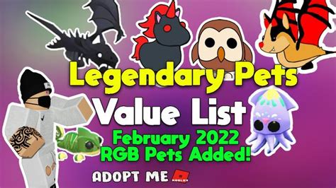 All Legendary Pets Value List In Adopt Me February 2022 Adopt Me