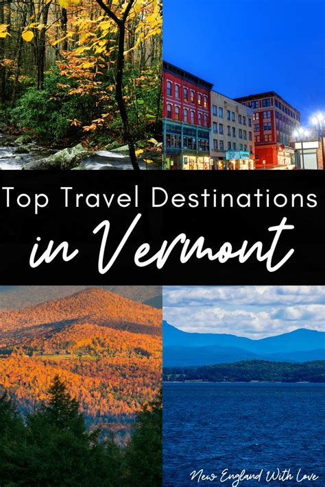 The Top Travel Destinations In Vermont