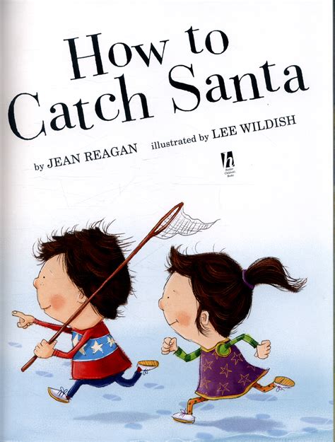 How To Catch Santa By Reagan Jean 9781444925470 Brownsbfs