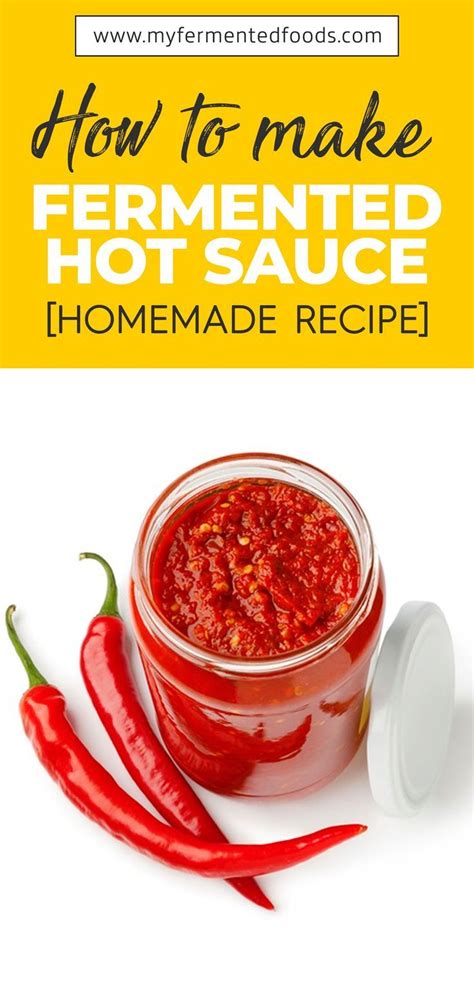 Fermented Hot Sauce Recipe My Fermented Foods Recipe In 2020 Recipes Fermented Foods Food