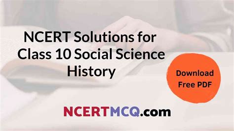 Ncert Solutions For Class 10 Social Science History Free Pdf For All