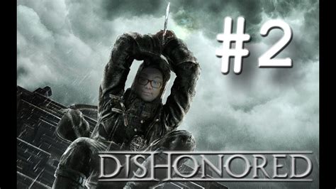 Lets Play Dishonored 2 Youtube