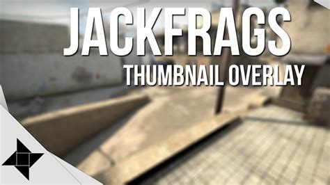 Jackfrags Thumbnail Overlay Template Read Description Download