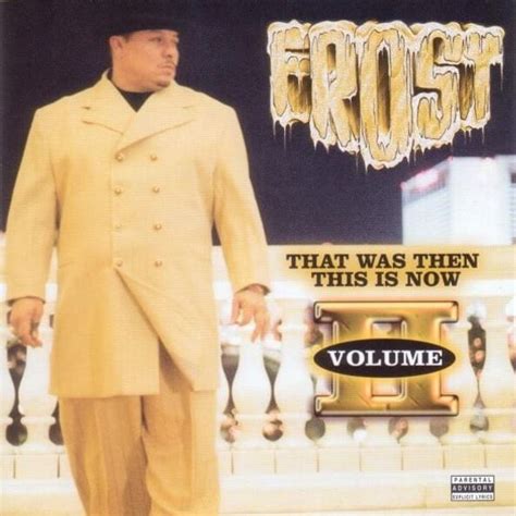 Og Kid Frost That Was Then This Is Now Vol Ii Lyrics And Tracklist