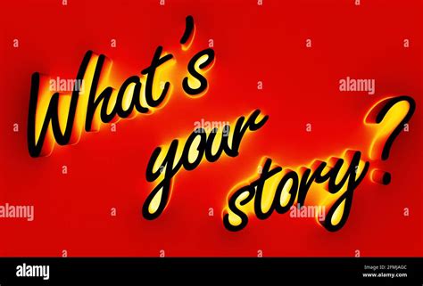 Whats Your Story Written In 3d Isolated Stock Photo Alamy