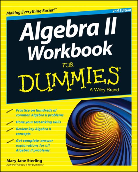 Mary Jane Sterling книга Algebra Ii Workbook For Dummies скачать в