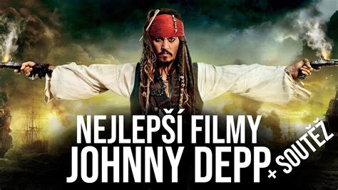 7 Nejlepších Filmů Johnnyho Deppa Soutěž Youtube