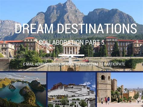 Dream Destinations Collaboration Part 5