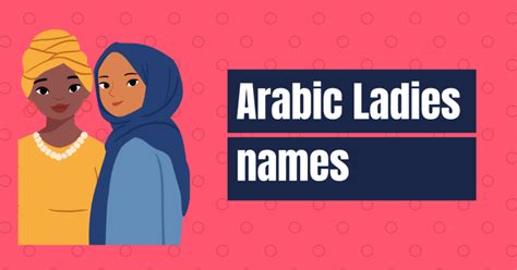 90 Arabic Ladies Names Prettiest Modern And Unique Names Cherry