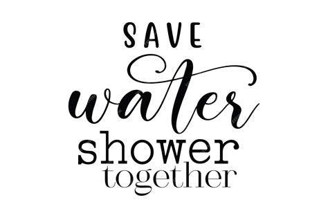 Premium Vector Save Water Shower Together Svg File
