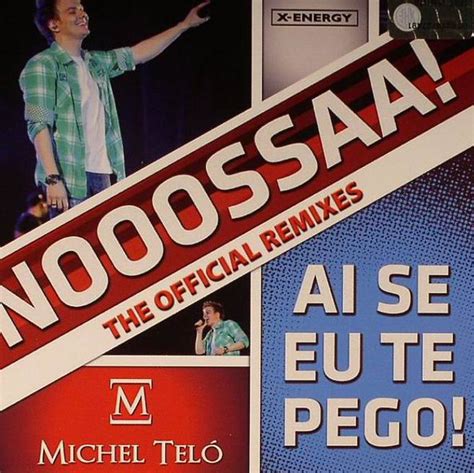 Michel Teló - Ai Se Eu Te Pego! (The Official Remixes) (2012, CD) | Discogs