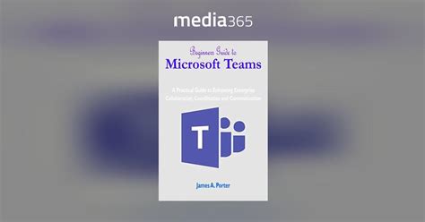 Beginners Guide To Microsoft Teams Pdf Media365