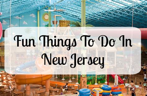 75 Fun Places To Visit In New Jersey Moms Of Cape May