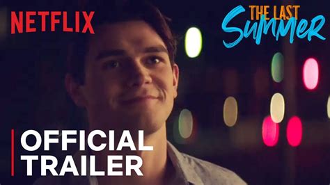 The Last Summer Official Trailer Hd Netflix Youtube