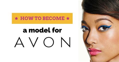 How To Apply And Become A Model For Avon 11 Best Tips Wisestep