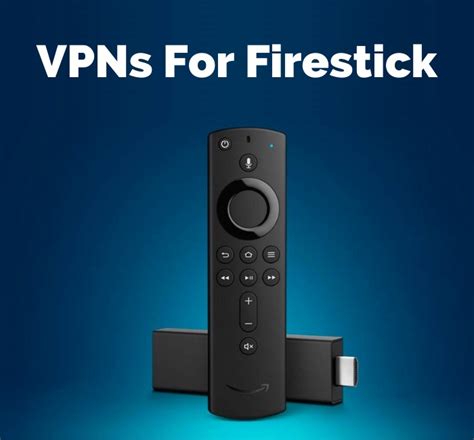 Looking for a free vpn for your firestick? Best VPNs for Fire Stick & Fire TV (Only These 5 Work Well)