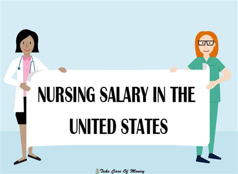 Nursing Salary In The United States Tips To Take Care Of Your Money