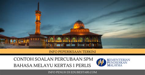 Spm bahasa melayu kertas 1 (1103/1) november 2005 bahagian a. Contoh Soalan Percubaan SPM Bahasa Melayu Kertas 1 Perlis ...