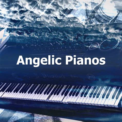 Angelic Pianos Album By Piano Relaxation Spotify