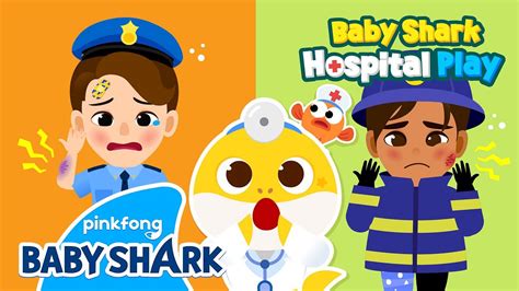 Ouch The Police Officer Got Hurt Baby Shark Doctor Hospital Play