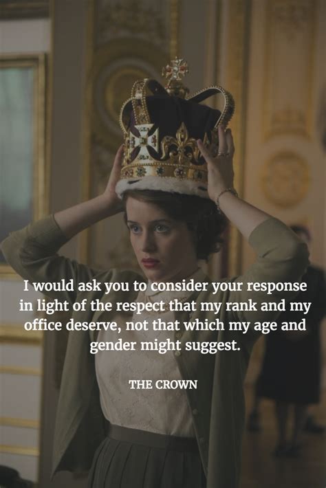 The first season of the crown follows the life and reign of queen elizabeth ii. I would ask you to consider your response in light of the ...