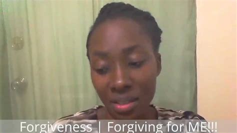 Encouragement Forgiveness Series Forgiving For Me Part 2 Youtube